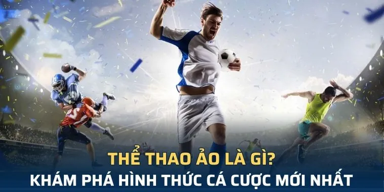 Cùng Tìm Hiểu Cá Cược Thể Thao Ảo Vibet88 Với Tỷ Lệ Cược Cao